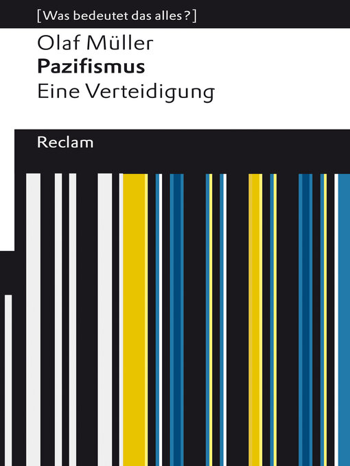 Title details for Pazifismus. Eine Verteidigung by Olaf L. Müller - Available